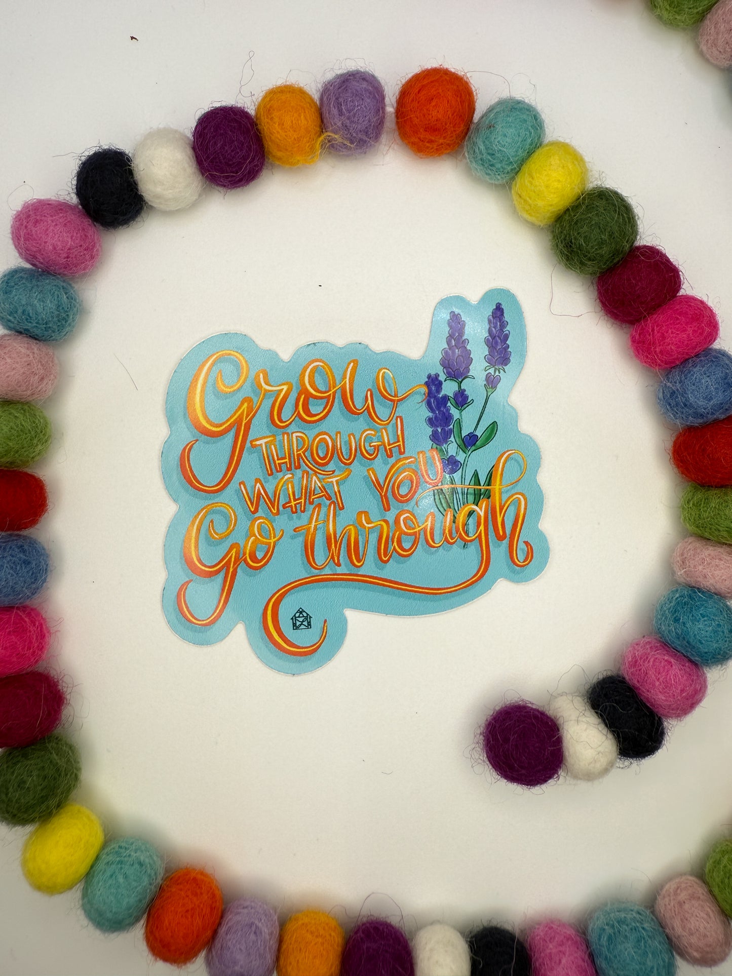 Grow Through What You Go Through Sticker – Hand Lettered Vinyl Decal with Lavender Art