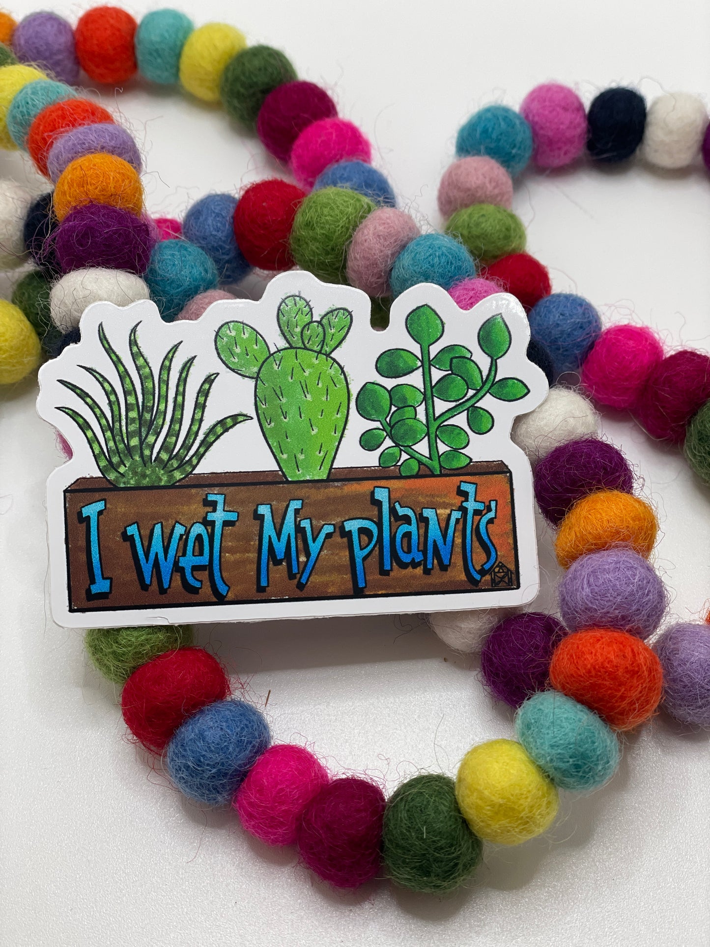 I Wet my Plants Sticker