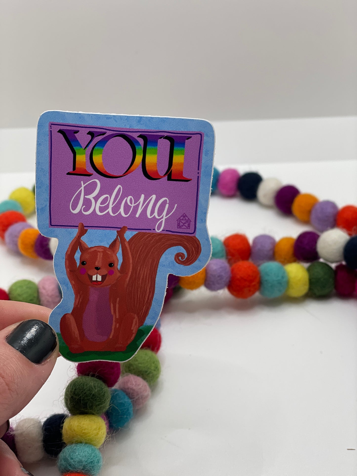 You Belong Squirrel Sticker