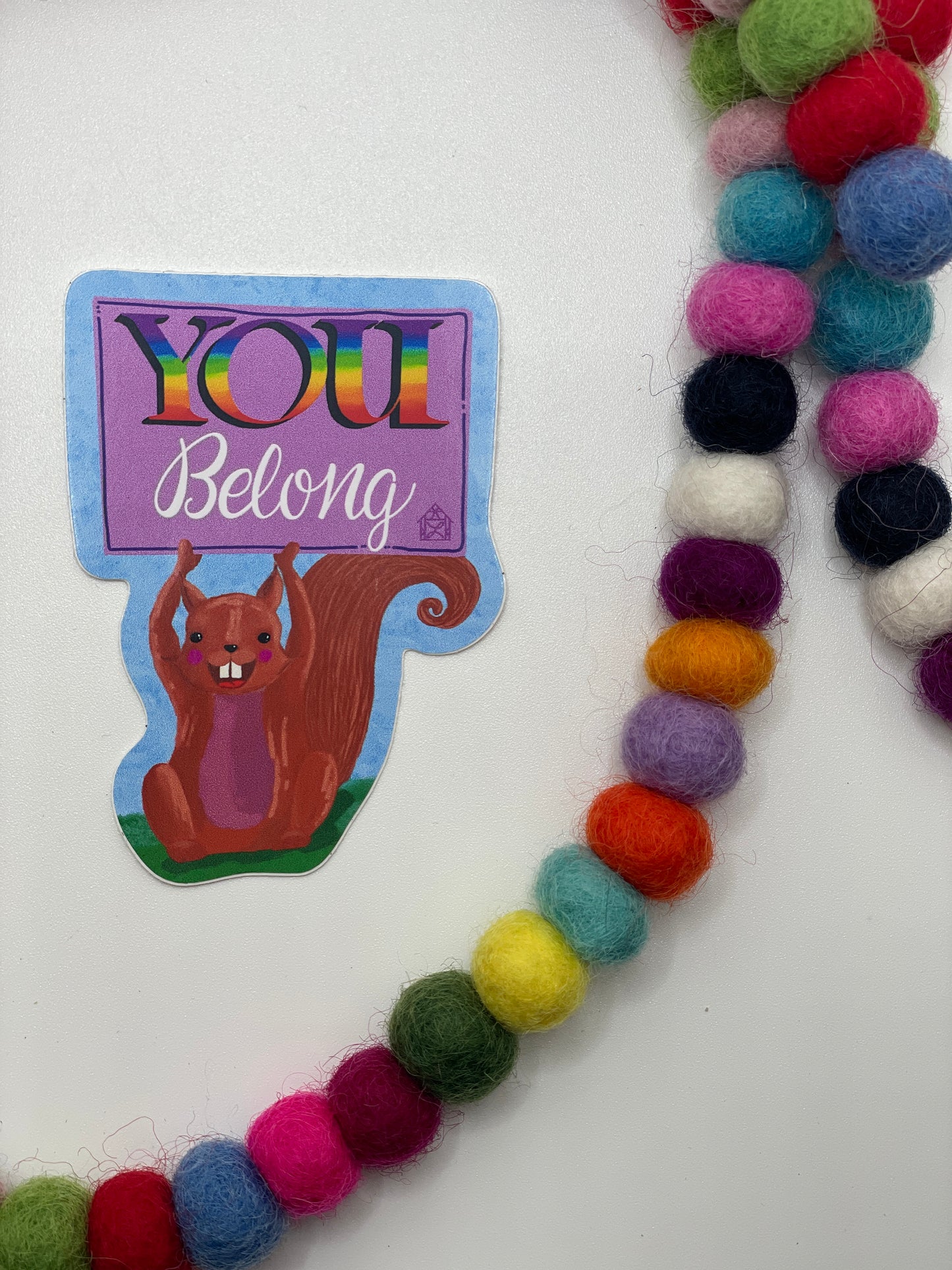 You Belong Squirrel Sticker