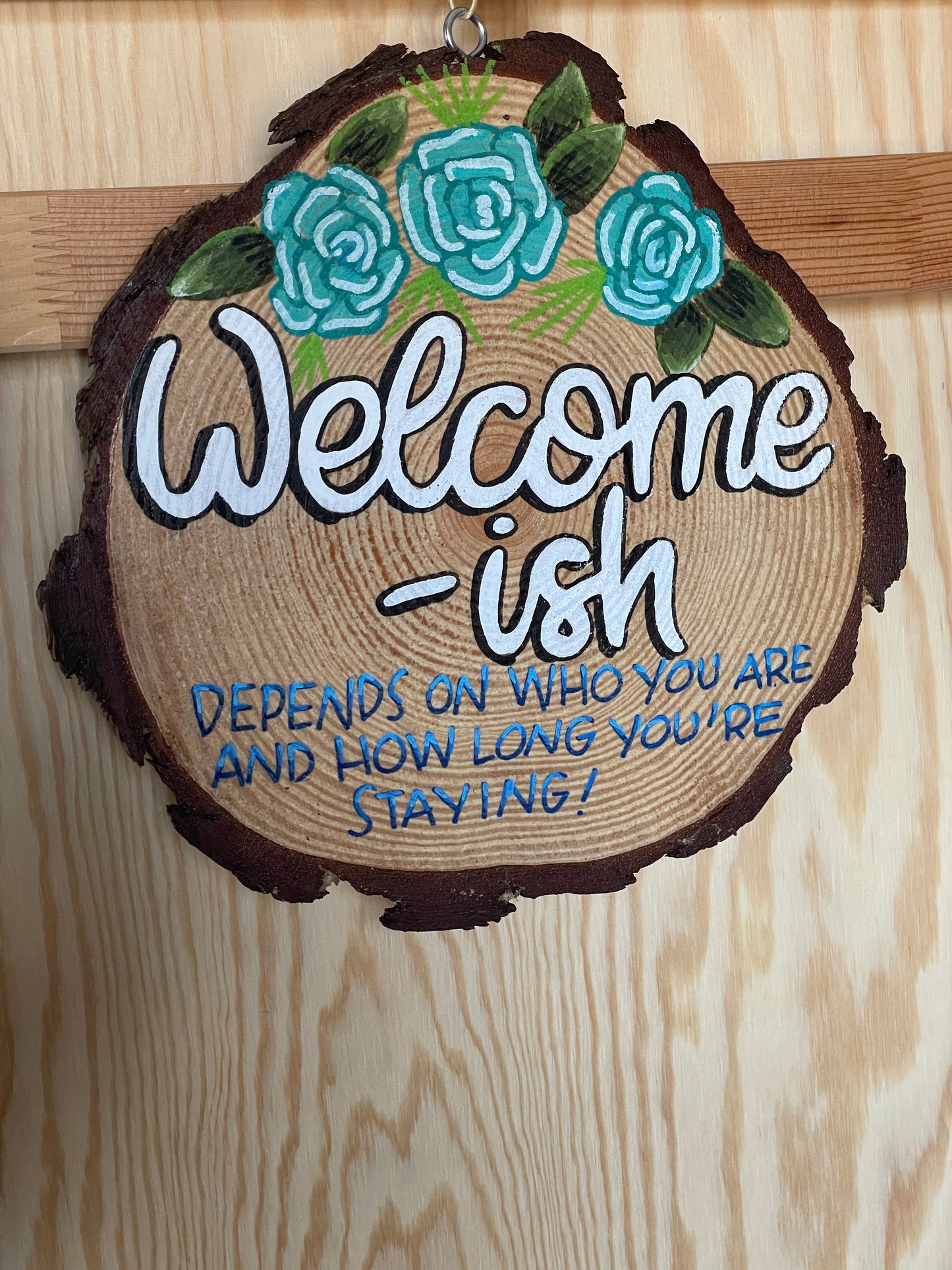 Welcome-Ish Sign Made to order (unique customizable gift idea)