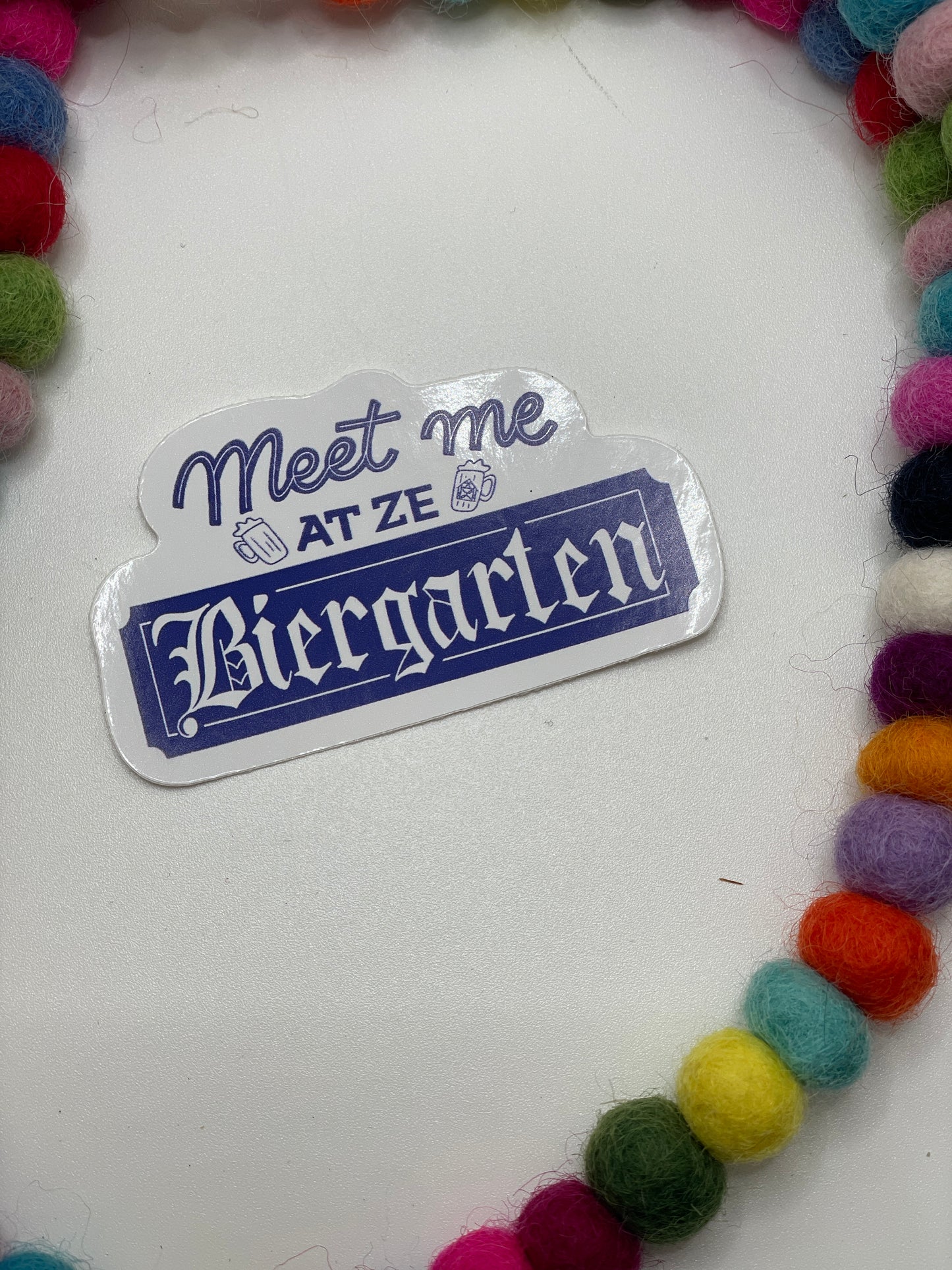 Meet Me At Ze Biergarten Sticker