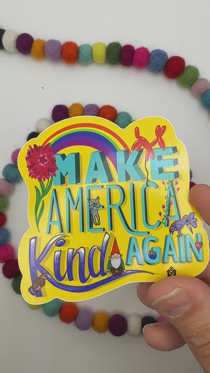 Make America Kind Again Sticker – Original Hand Drawn Rainbow Vinyl Decal