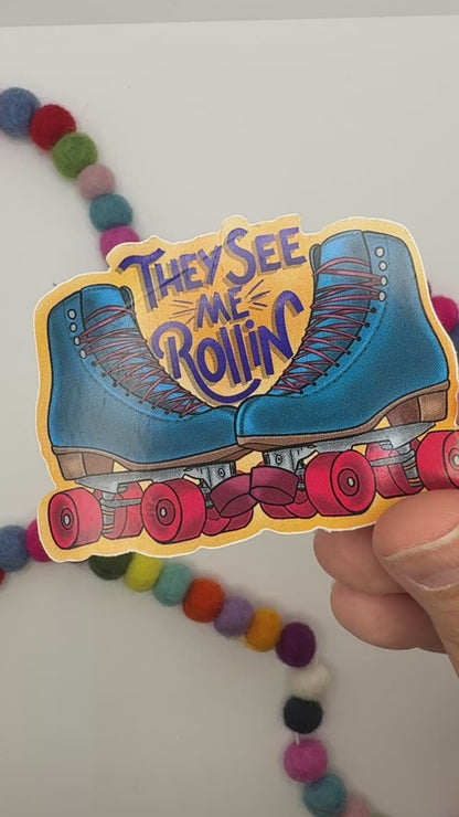 "They See Me Rollin' " Roller Skate Sticker - Retro Hand-Drawn 90s Style Skater Gift