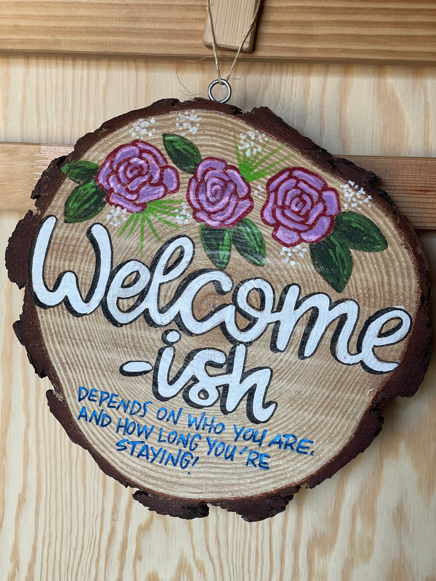 Welcome-Ish Sign