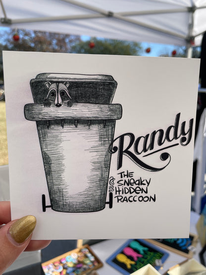 Randy the Racoon Art Print